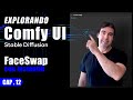 🟩 12 - ComfyUI: FaceSwap con InstantID - TUTORIAL